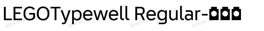 LEGOTypewell Regular字体转换 LEGOTypewell Regular字体转换